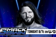 WWE SmackDown第1311期：AJ斯泰尔斯回归，科迪罗兹和罗曼雷恩斯联手对抗血统